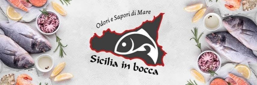Sicilia in Bocca - Odori e Sapori di Mare